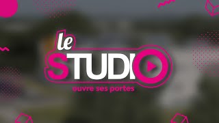 Le Studio ouvre ses portes du 26/02