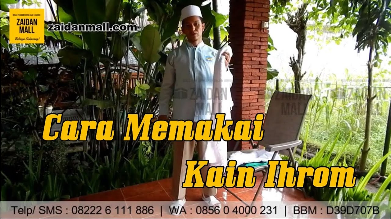 Cara Memakai Kain Ihram - YouTube