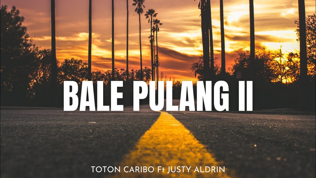 Chord lagu bale pulang 2