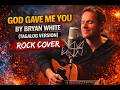 God gave me you by Bryan White(Tagalog Version) | Rock Cover | Official Video