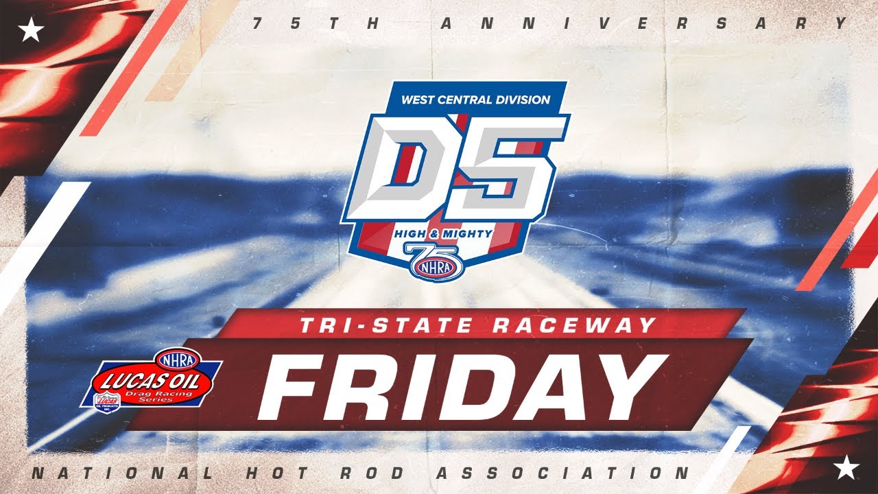 Division 5 - Tri-State Raceway Friday