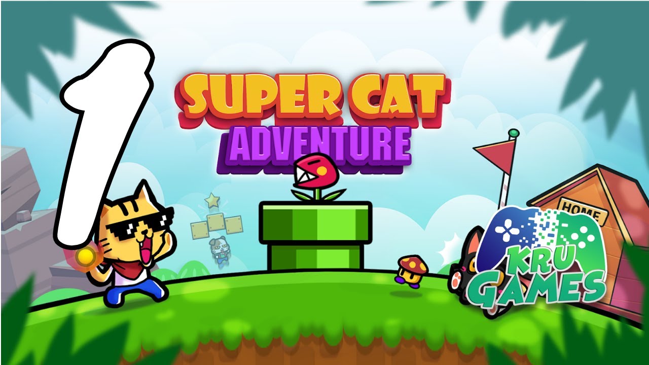 Super Cat Adventure Gameplay Walkthrough #1 (Android, IOS)