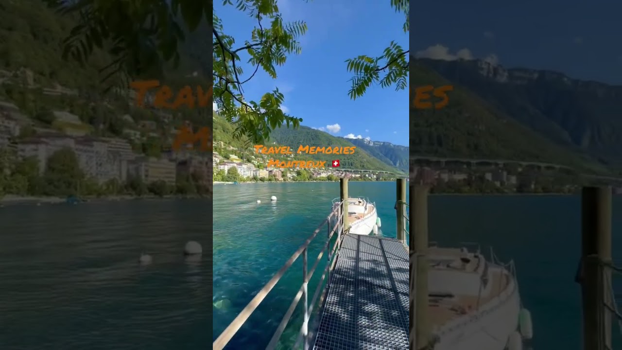 Travel memories - Montreux Switzerland ❤️🇨🇭