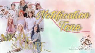 TWICE Notification Tone MORE & MORE