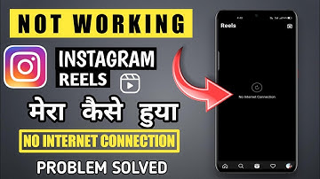 no internet connection on instagram reels || instagram reels no internet connection problem solved
