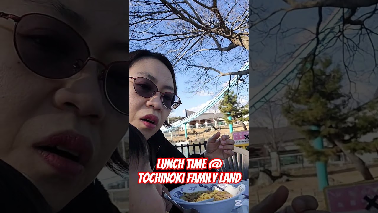 Lunch Time @ Tochinoki Family Land