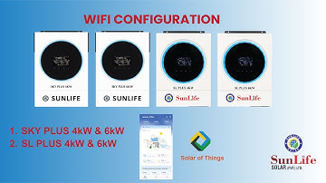 🌞 Sunlife Solar - SKY PLUS & SL PLUS Inverter WiFi Configuration | Solar of Things App Guide 📡⚡