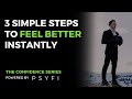 The Confidence Code: 3 Simple Steps to Feel Better Instantly - Powered by PSYFI