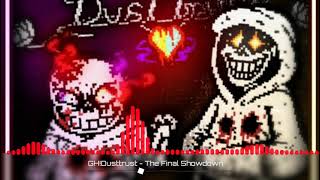 GH!Dusttrust - The Final Showdown
