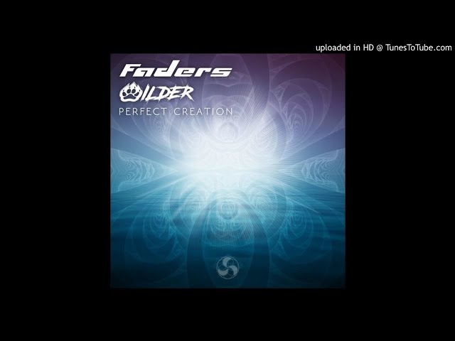 Faders - Perfect Creation