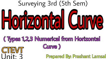 Types 1,2&3 numerical from Horizontal Curve | 5th Sem | Prashant YT | CTEVT |