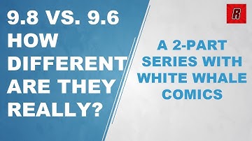 9.8 Versus 9.6: How Different Are They Really?