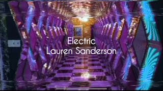 Electric | Lauren Sanderson | Lyrics