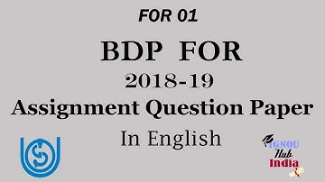 IGNOU BDP FOR 01 Assignment Question Paper 2018 19 In English FOR 01