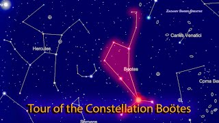 Bootes Constellation Video-Astronomy