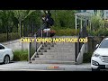 DAILY GRIND MONTAGE 009 [데일리 그라인드 스케이트보드 매거진]