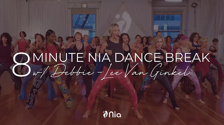 8 Minute Nia Dance Break with Debbie-Lee Van Ginke...