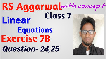 Rs aggarwal | class 7 |Exercise 7b |Linear Equations in one Variable |Question 24|25 |MATH GURUJI