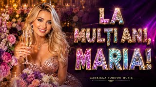 LA MULȚI ANI, MARIA! 🌹 Muzică de Petrecere 2026 | Sfânta Maria