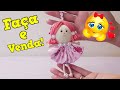 Artesanato Para Vender 💰 - Boneca de Fuxico 😍 - Trabalho em Casa - Faça e Venda- #fazerarte