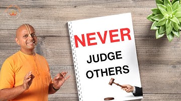 Why You Should Never Judge Others | GAUR GOPAL DAS #Motivation #inspiration