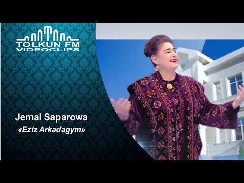 Jemal Saparowa - Eziz Arkadagym