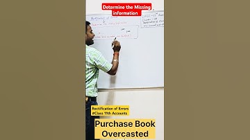 Purchase Book Overcasted, Now Rectified| Rectification of Errors | #class11accounts