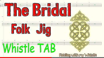 The Bridal - Folk Jig - Tin Whistle - Play Along Tab Tutorial