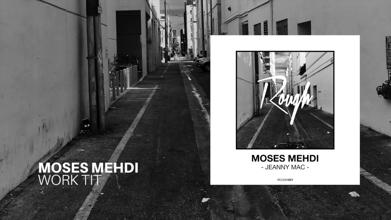 deep blue sea 3 ROUGH021 | Moses Mehdi - Work Tit (Original Mix)