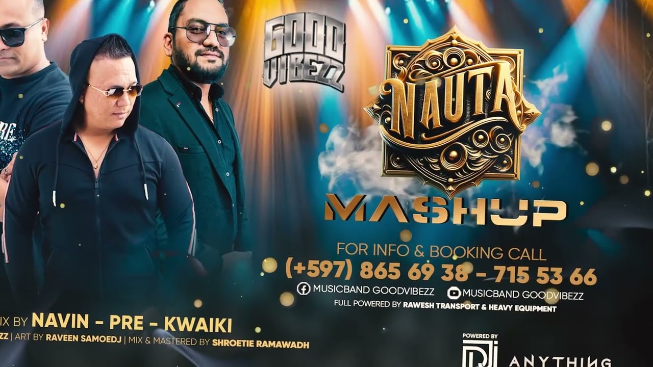 NAUTA MASHUP || GOODVIBEZZ