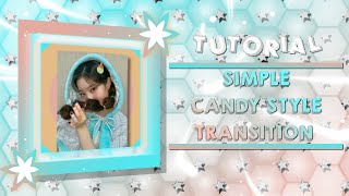 SIMPLE CANDY STYLE TRANSITION WITH JELLY BOUNCE SHAKE | ALIGHT MOTION TUTORIAL 💜