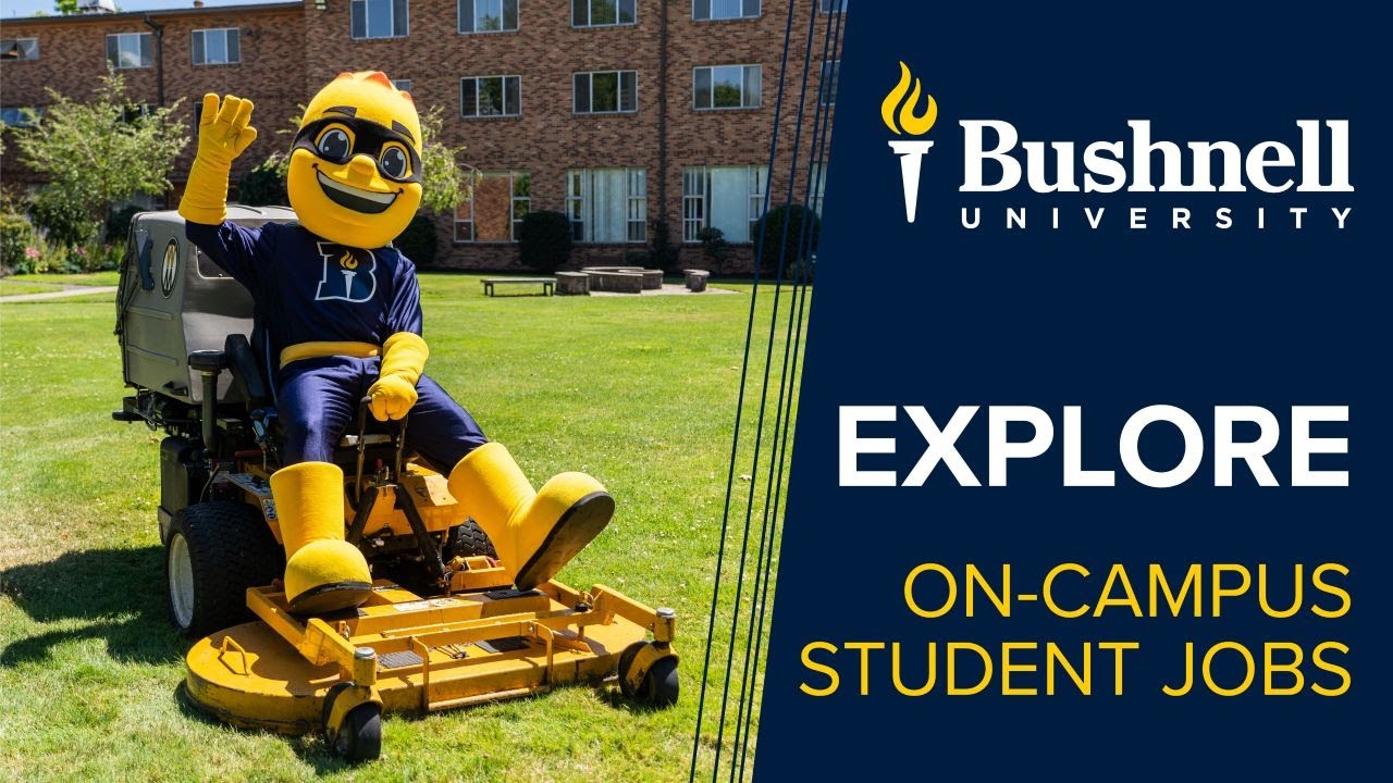Explore OnCampus Student Jobs at Bushnell University YouTube