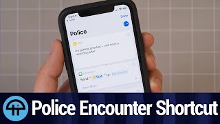 Ive Been Arrested - Using Siri Shortcuts to Film Police Encounters