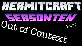 Hermitcraft Season 10 - Out of Context: Part 1
