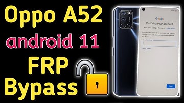 OPPO A52 (CPH2061) Frp Bypass Android 11 | Oppo A52 Frp Bypass Android 11 2023