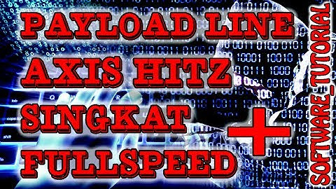 Tutorial - PAYLOAD AXIS HITZ Paling Singkat!! bug LINE Terbaru!!!