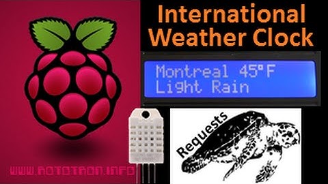 Raspberry Pi International Weather Clock Tutorial