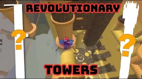 The History of Revolutionary JToH Towers (Part 1?)