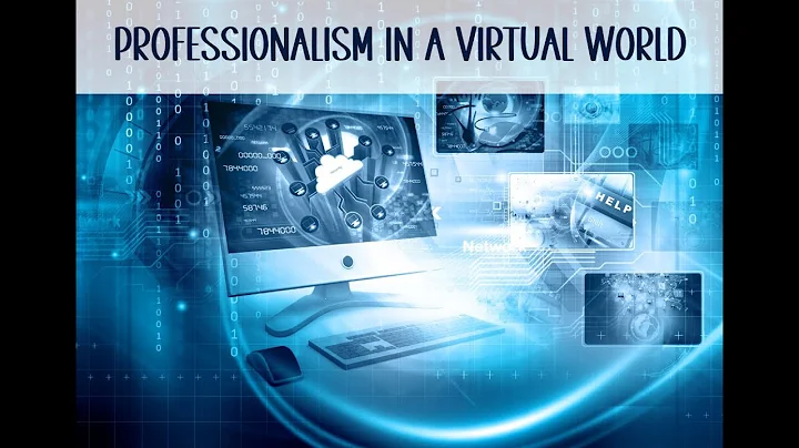 Professionalism in a Virtual World
