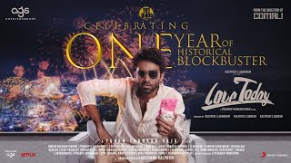 1 YEAR OF #LOVETODAY | Pradeep Ranganathan, Ivana | Yuvan Shankar Raja | Kalpathi S.Aghoram