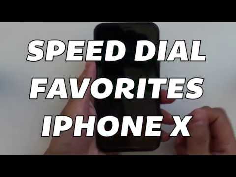 Speed Dial / Favorites On iPhone X