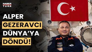 İlk Türk astronot Alper Gezeravcı Dünya'ya geri döndü! Resimi