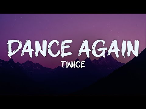 twice - dance again (lyrics)