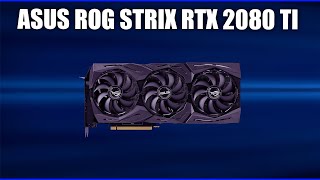 Видеокарта Asus ROG Strix GeForce RTX 2080 Ti (OC, Advanced) [ROG-STRIX-RTX2080TI-11G-GAMING]