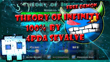 Geometry Dash 2.0  (Free demon): Theory of Infinity by 4pda SeVALVe