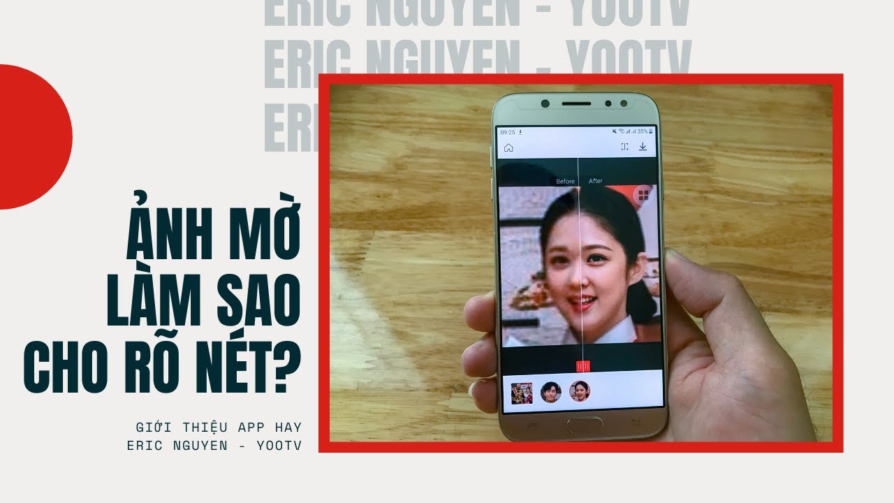 Cách Làm Rõ Nét Ảnh Bị Mờ Trên Điện Thoại | Yootv - Youtube