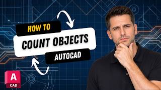 How to Count Number of Objects in AutoCAD (2026 Updated)