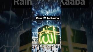 SubhanAllah! Rain in Kaaba Makkah 🕋🌧️ Emotional Islamic Moment 😭 | Viral Shorts #shorts