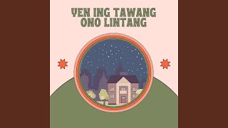 Yen Ing Tawang Ono Lintang