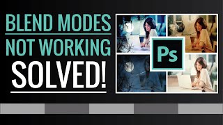 Blend Modes not working in Photoshop , SOLVED!!! | 2 different problem cases | Zeedign Tutorials
